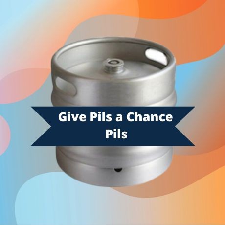 Fût 20L Give Pils a Chance - Pils 4,9%